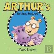 Arthur'S Birthday Surprise