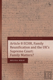 Article 8 Echr, Family Reunification And The Uk S Supreme Court