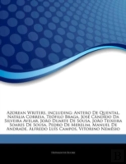 Bertrand.pt - Articles On Azorean Writers, Including: Antero De Quental, Natalia Correia, Teofilo Braga, Jose Candido Da Silveira Avelar, Joao Duarte De Sousa,