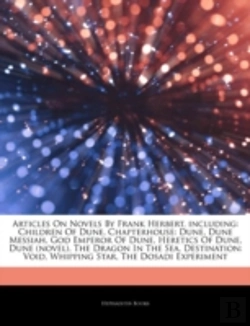Bertrand.pt - Articles On Novels By Frank Herbert, Including: Children Of Dune, Chapterhouse: Dune, Dune Messiah, God Emperor Of Dune, Heretics Of Dune, Dune (Novel