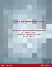 Articulatory And Phonological Impairments: A Clinical Focus