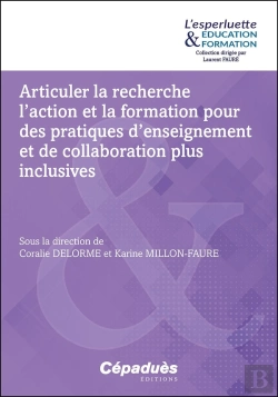 Bertrand.pt - Articuler La Recherche L'Action Et La Formation Pour Des Pratiques D'Enseignement Et De Collaboration Plus Inclusives
