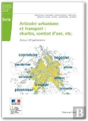 Articuler Urbanisme Et Transport Chartes Contrat D'Axe Etc Retour D'Experiences