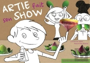 Artie Fait Son Show !