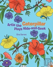 Artie The Caterpillar Plays Hide-And-Seek
