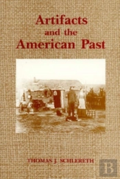 Artifacts And The American Past