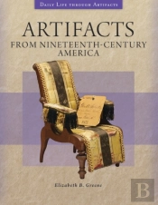 Artifacts From Nineteenth-Century America