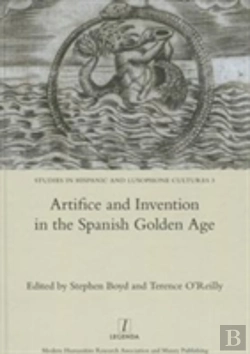 Bertrand.pt - Artifice And Invention In The Spanish Golden Age