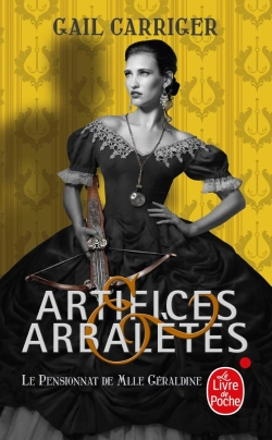 Bertrand.pt - Artifices & Arbaletes (Le Pensionnat De Mlle Geraldine, Tome 4) )