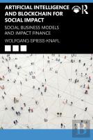 Artificial Intelligence And Blockchain For Social Impact