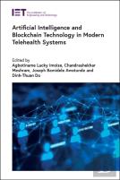 Artificial Intelligence And Blockchain Technology In Modern Telehealth Systems