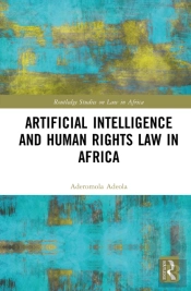 Artificial Intelligence And Human Rights Law In Africa