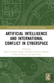 Artificial Intelligence And International Conflict In Cyberspace
