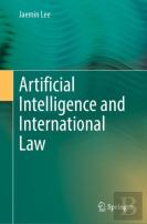 Artificial Intelligence And International Law