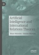 Artificial Intelligence And International Relations Theories