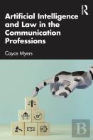Artificial Intelligence And Law In The Communication Professions