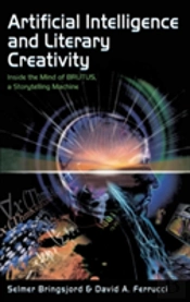 Artificial Intelligence And Literary Creativity