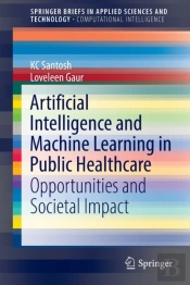 Artificial Intelligence And Machine Learning In Public Healthcare