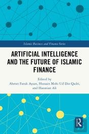 Artificial Intelligence And The Future Of Islamic Finance