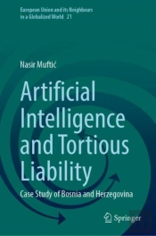 Artificial Intelligence And Tortious Liability
