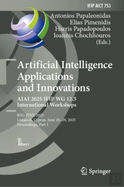 Bertrand.pt - Artificial Intelligence Applications And Innovations. Aiai 2025 Ifip Wg 12.5 International Workshops
