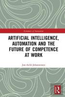 Artificial Intelligence, Automation And The Future Of Competence At Work