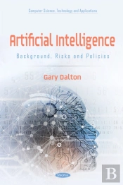 Artificial Intelligence: Background, Risks And Policies