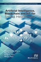 Artificial Intelligence, Blockchain And Iot For Smart Healthcare
