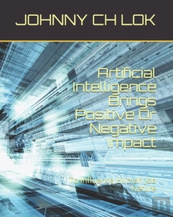 Bertrand.pt - Artificial Intelligence Brings Positive Or Negative Impact