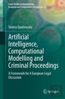 Artificial Intelligence, Computational Modelling And Criminal Proceedings
