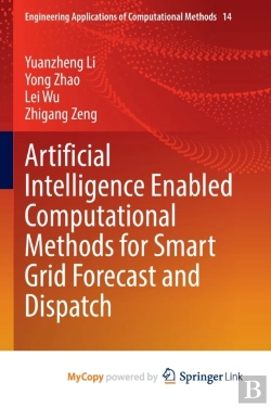 Bertrand.pt - Artificial Intelligence Enabled Computational Methods For Smart Grid Forecast And Dispatch