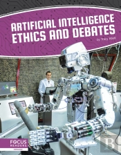 Artificial Intelligence Ethics And Debates