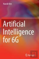 Artificial Intelligence For 6g
