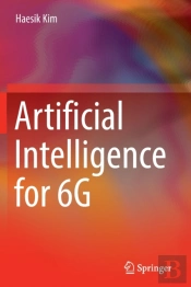 Artificial Intelligence For 6g