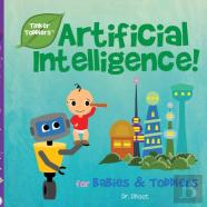 Artificial Intelligence For Babies & Toddlers (Tinker Toddlers)