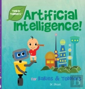 Artificial Intelligence For Babies & Toddlers (Tinker Toddlers)