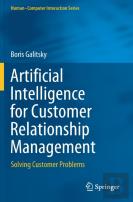 Artificial Intelligence For Customer Relationship Management