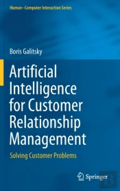 Artificial Intelligence For Customer Relationship Management