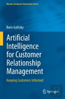 Artificial Intelligence For Customer Relationship Management