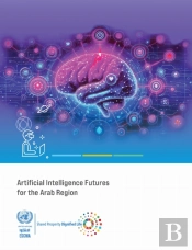 Artificial Intelligence Futures For The Arab Region