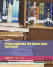 Artificial Intelligence How Impacts Social Environment