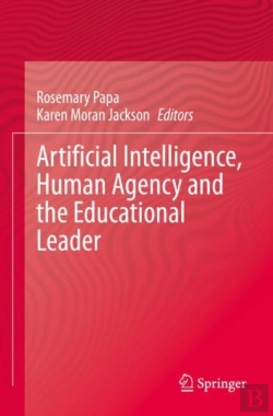 Bertrand.pt - Artificial Intelligence, Human Agency And The Educational Leader
