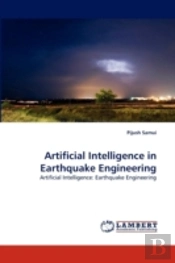 Artificial Intelligence In Earthquake Engineering