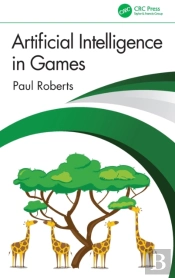 Artificial Intelligence In Games