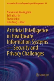 Artificial Intelligence In Healthcare Information Systems-Security And Privacy Challenges
