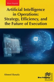 Artificial Intelligence In Operations: Strategy, Efficiency, And The Future Of Execution