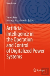 Artificial Intelligence In The Operation And Control Of Digitalized Power Systems