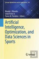 Artificial Intelligence, Optimization, And Data Sciences In Sports