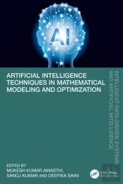 Artificial Intelligence Techniques In Mathematical Modeling And Optimization