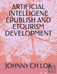 Artificial Intelligene Epublish And Etourism Development